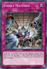 Evenly Matched - RA01-EN074 - Platinum Secret Rare - 1st Edition